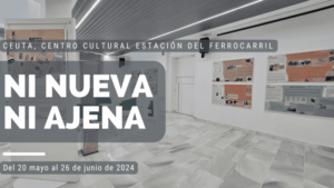 Ceuta - Exposición